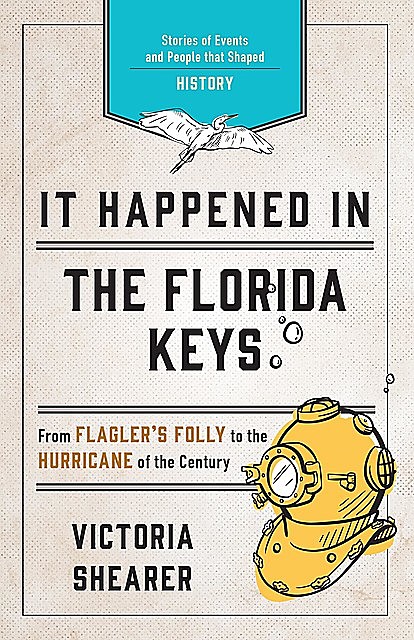 It Happened in the Florida Keys, Victoria Shearer