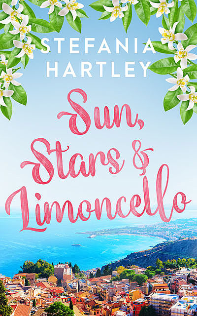 Sun, Stars and Limoncello, Stefania Hartley
