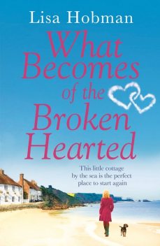 What Becomes of the Broken Hearted, Lisa Hobman