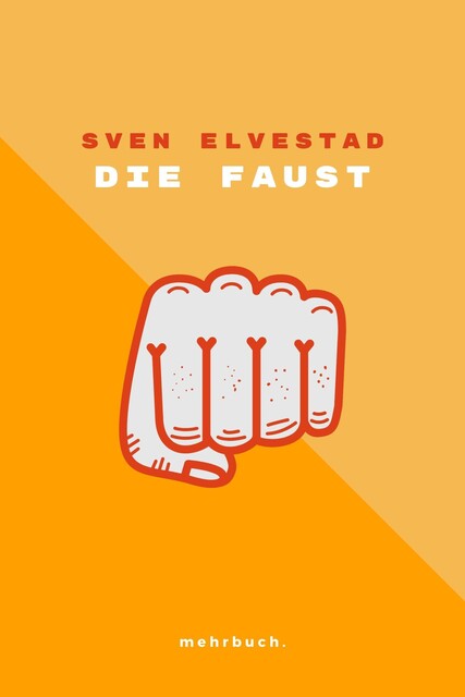 DIE FAUST: Detektiv Krag-Krimi, Sven Elvestad
