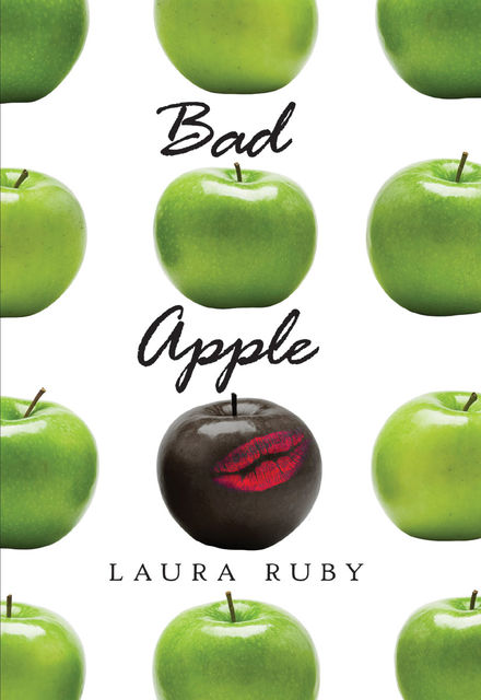 Bad Apple, Laura Ruby
