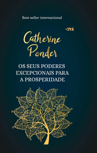 Os seus poderes excepcionais para a prosperidade, Catherine Ponder