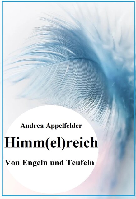 Himm(el)reich, Andrea Appelfelder