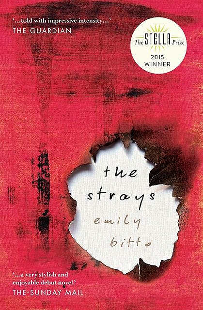 The Strays, Emily Bitto