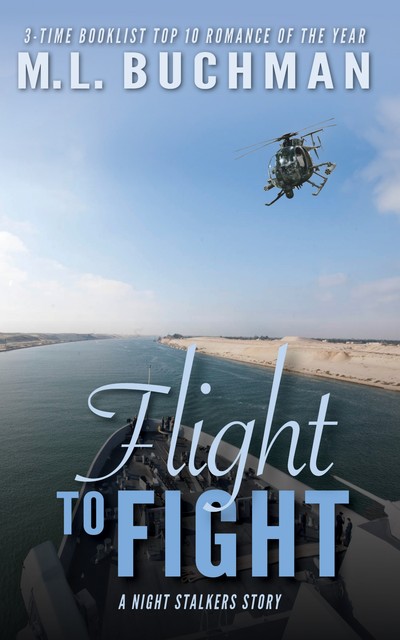 Flight to Fight, M.L. Buchman