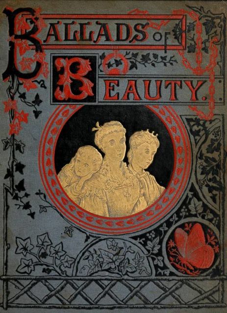 Ballads of Beauty, George M.Baker