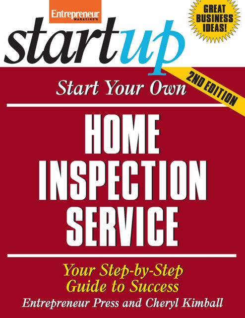 Start Your Own Home Inspection Service, Cheryl Kimball, Entrepreneur Press