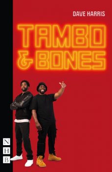 Tambo & Bones, Dave Harris