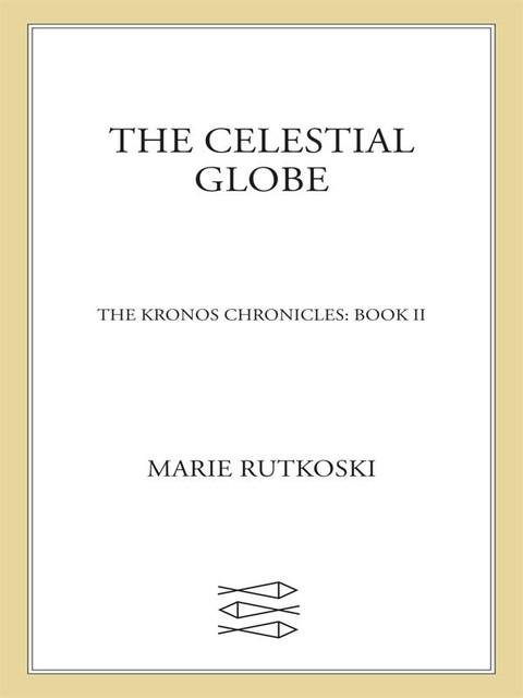 The Celestial Globe, Marie Rutkoski