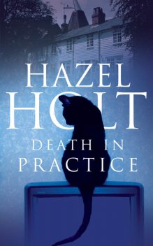 Death in Practice, Hazel Holt