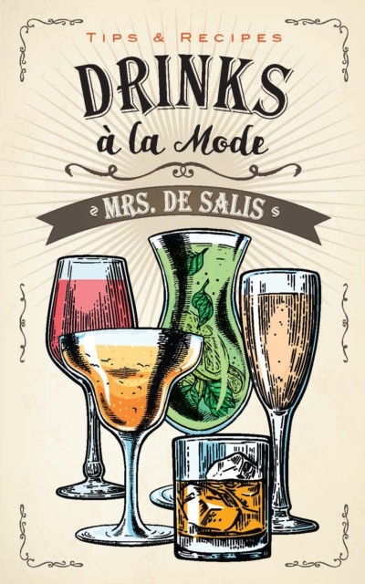 Drinks à la Mode, Harriet Anne De Salis