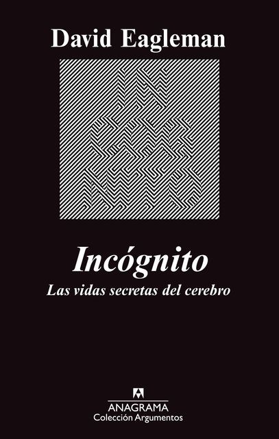 Incógnito, David Eagleman