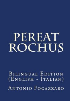 Pereat Rochus, Antonio Fogazzaro