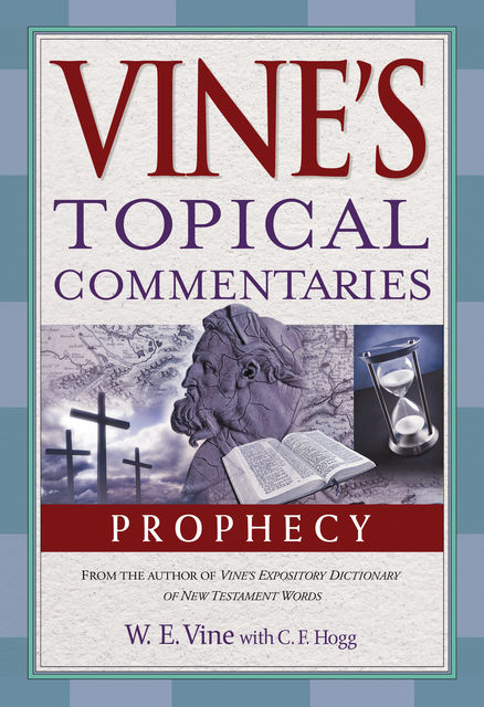 Prophecy, W.E. Vine