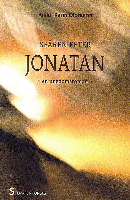 Spåren efter Jonatan, Anna-Karin Olofsson