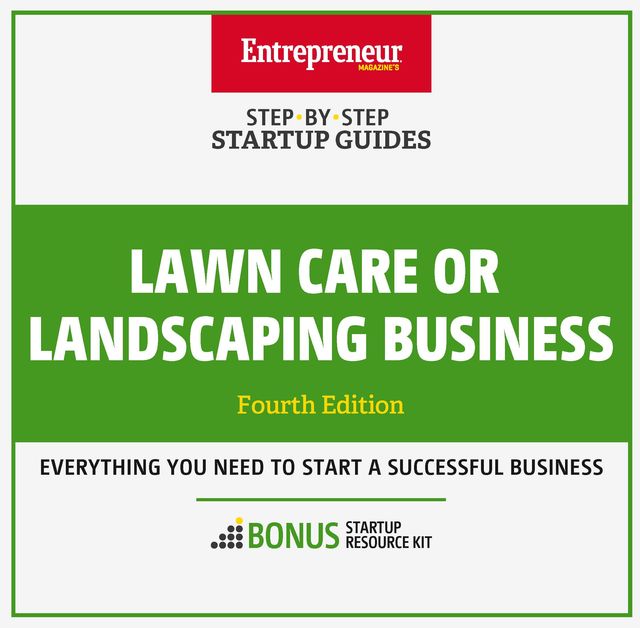 Lawn Care or Landscaping Business, The Staff of Entrepreneur Media