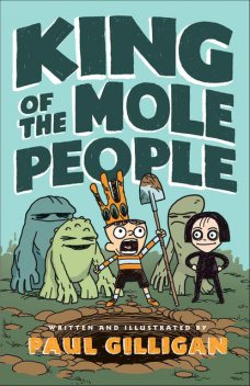 King of the Mole People, Paul Gilligan