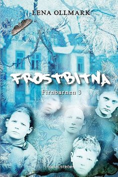 Firnbarnen 3 – Frostbitna, Lena Ollmark