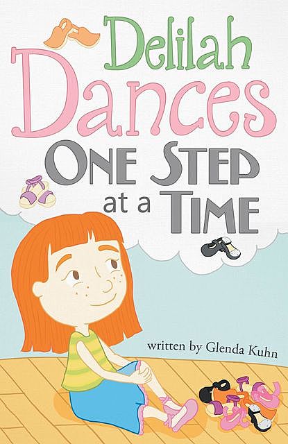 Delilah Dances One Step at a Time, Glenda Kuhn