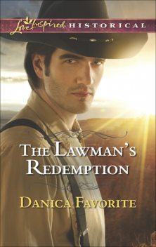 The Lawman's Redemption, Danica Favorite