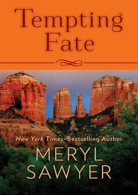 Tempting Fate, Meryl Sawyer