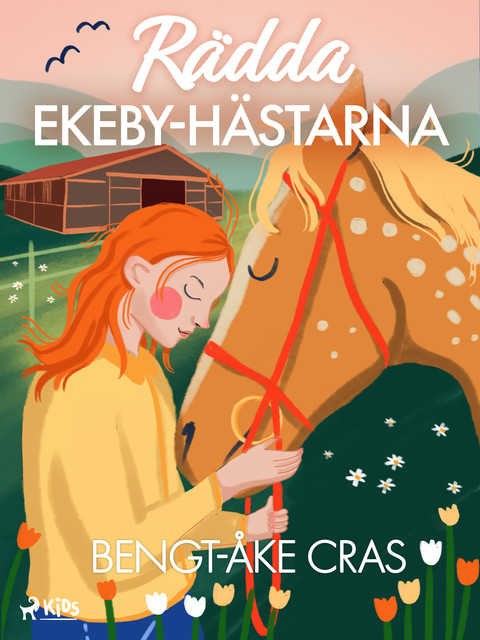 Rädda Ekeby-hästarna, Bengt-Åke Cras