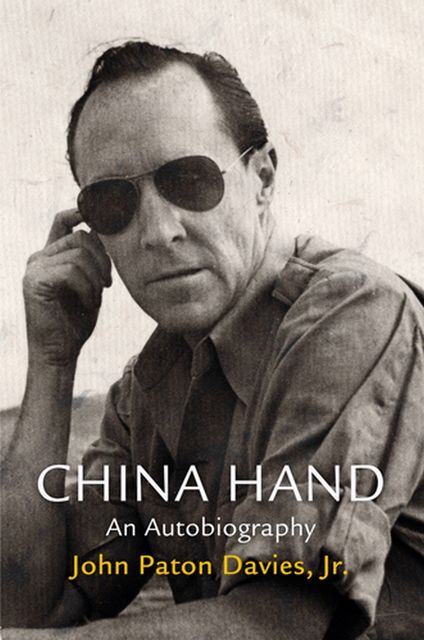 China Hand, J.R., John Paton Davies