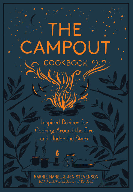 The Campout Cookbook, Jen Stevenson, Marnie Hanel