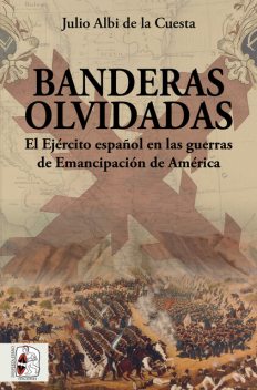 Banderas olvidadas, Julio Albi de la Cuesta