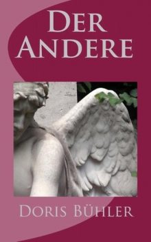 Der Andere, Doris Bühler