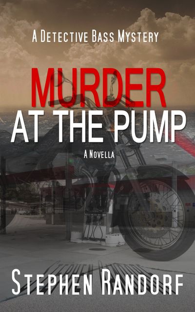 Murder At The Pump, Stephen Randorf