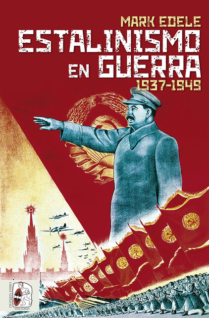 Estalinismo en guerra 1937 1949, Mark Edele