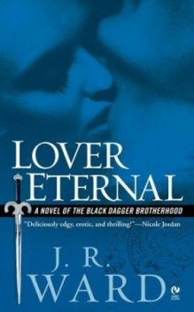 Lover Eternal, J.R.Ward