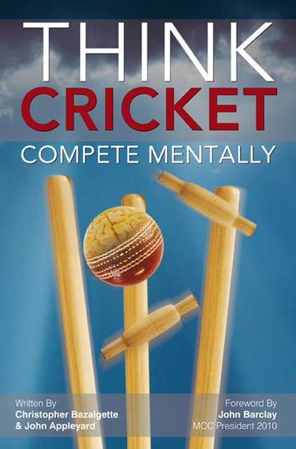 Think Cricket, Christopher Bazalgette, John Appleyard