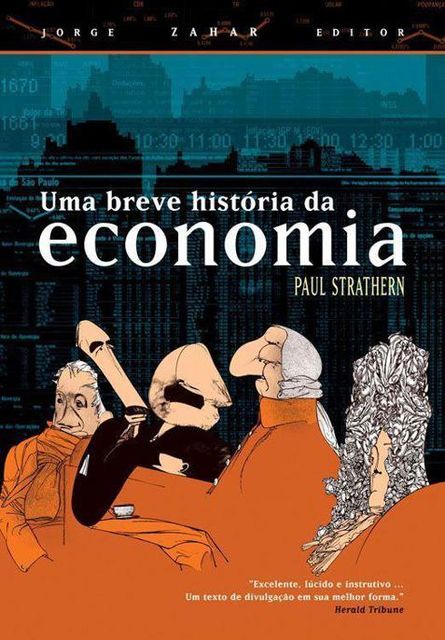Uma Breve História da Economia, Paul Strathern
