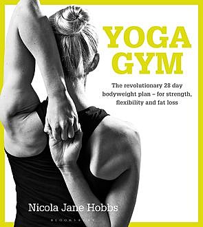 Yoga Gym, Nicola Jane Hobbs
