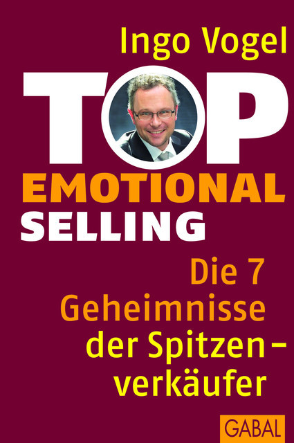 Top Emotional Selling, Ingo Vogel