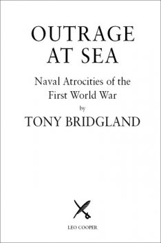 Outrage at Sea, Tony Bridgland