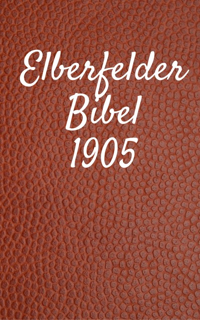 Elberfelder Bibel 1905, Joern Andre Halseth