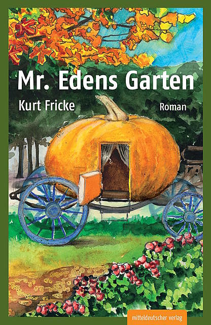 Mr. Edens Garten, Kurt Fricke