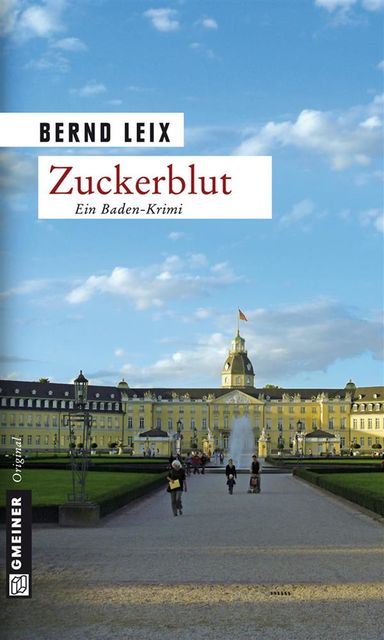 Zuckerblut, Bernd Leix