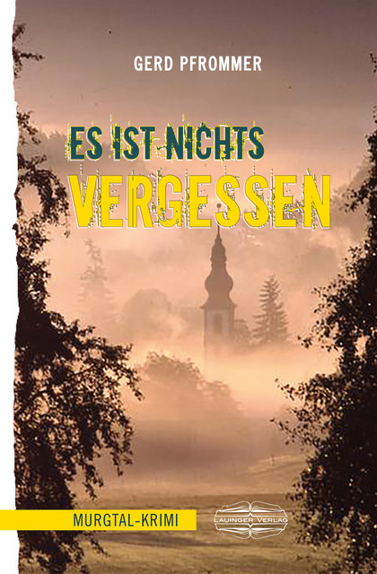 Es ist nichts vergessen, Gerd Pfrommer
