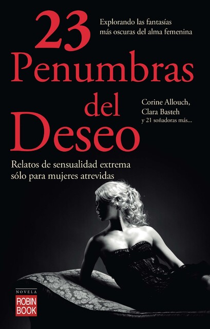 23 Penumbras del deseo, Clara Basteh, Corine Allouch