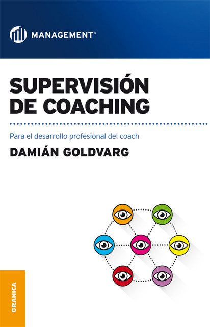 Supervisión de coaching, Damián Goldvarg