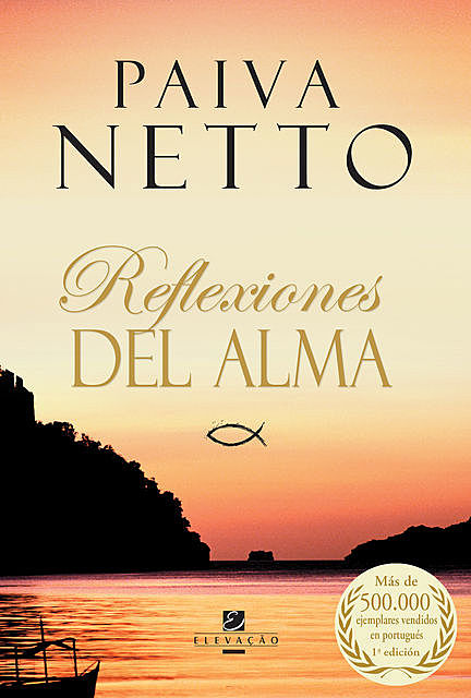 Reflexiones Del Alma, Paiva Netto