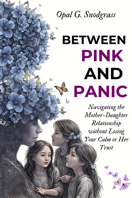 Between Pink and Panic, Opal G. Snodgrass