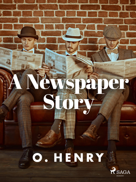A Newspaper Story, O.Henry