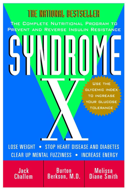 Syndrome X, Jack Challem, Burton Berkson, Melissa Diane Smith