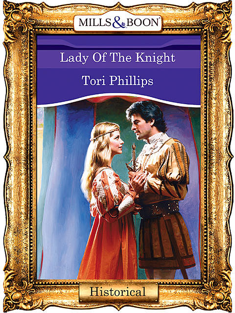 Lady Of The Knight, Tori Phillips
