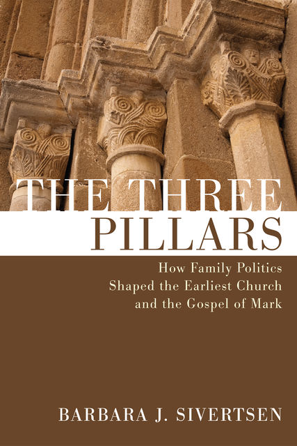 The Three Pillars, Barbara J. Sivertsen
